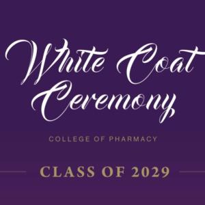 Class of 2029 White Coat Ceremony